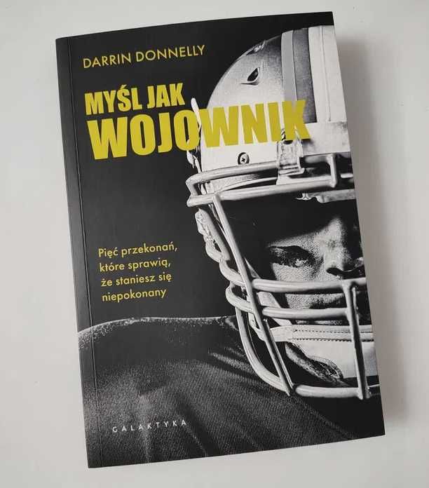 Myśl jak wojownik - Donnelly Darrin [nowa]