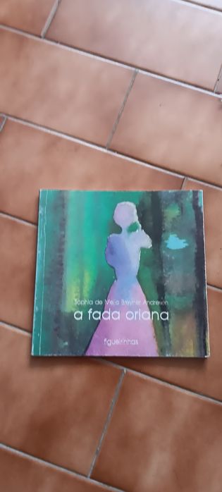 A fada oriana - Sophia de Mello Breyner Andersen