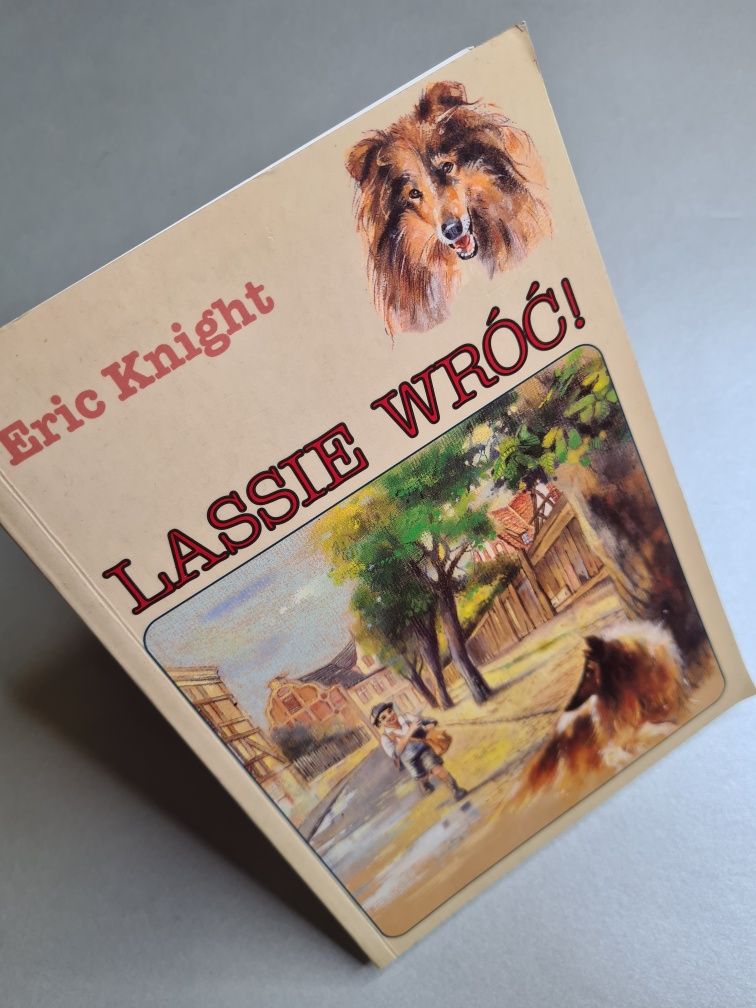 Lassie wróć - Eric Knight
