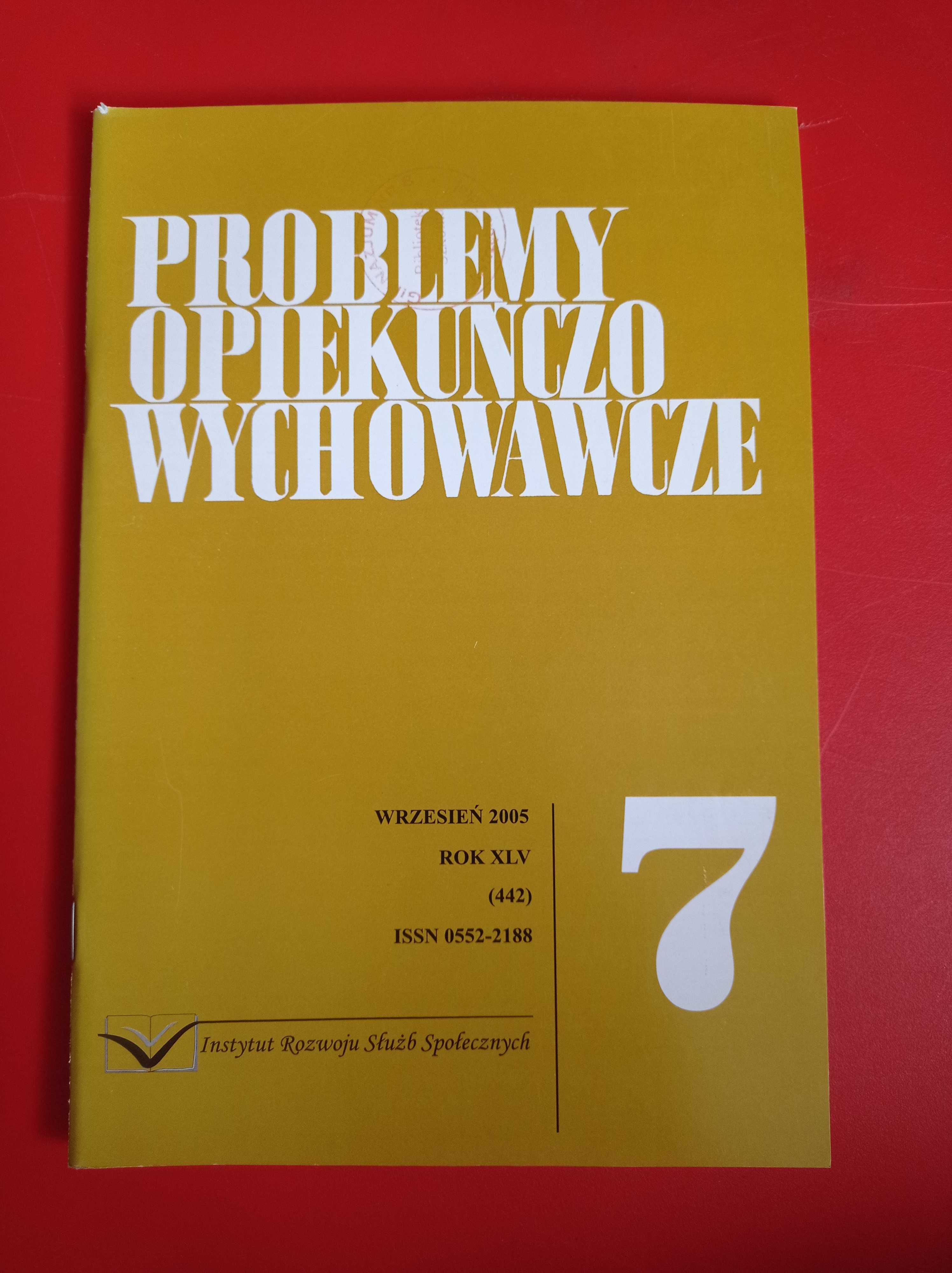 Problemy opiekuńczo-wychowawcze, nr 7/2005, wrzesień 2005