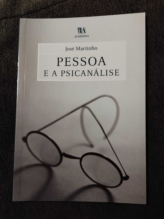 Pessoa e a Psicanálise de José Martinho
Novo.