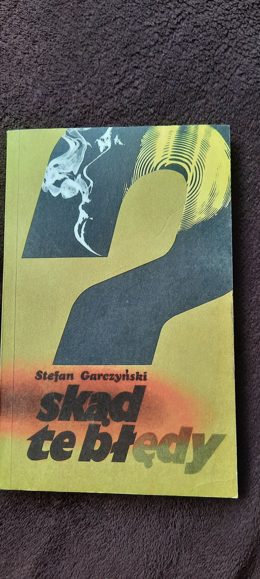 Książka SKĄD TE BŁĘDY Stefan Garczyński