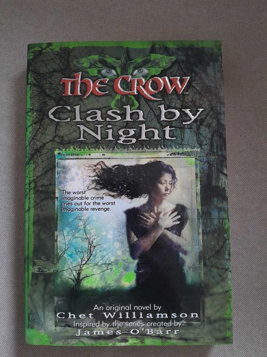 The Crow: Clash by Night (The Crow, novel #3) - Lingua inglesa