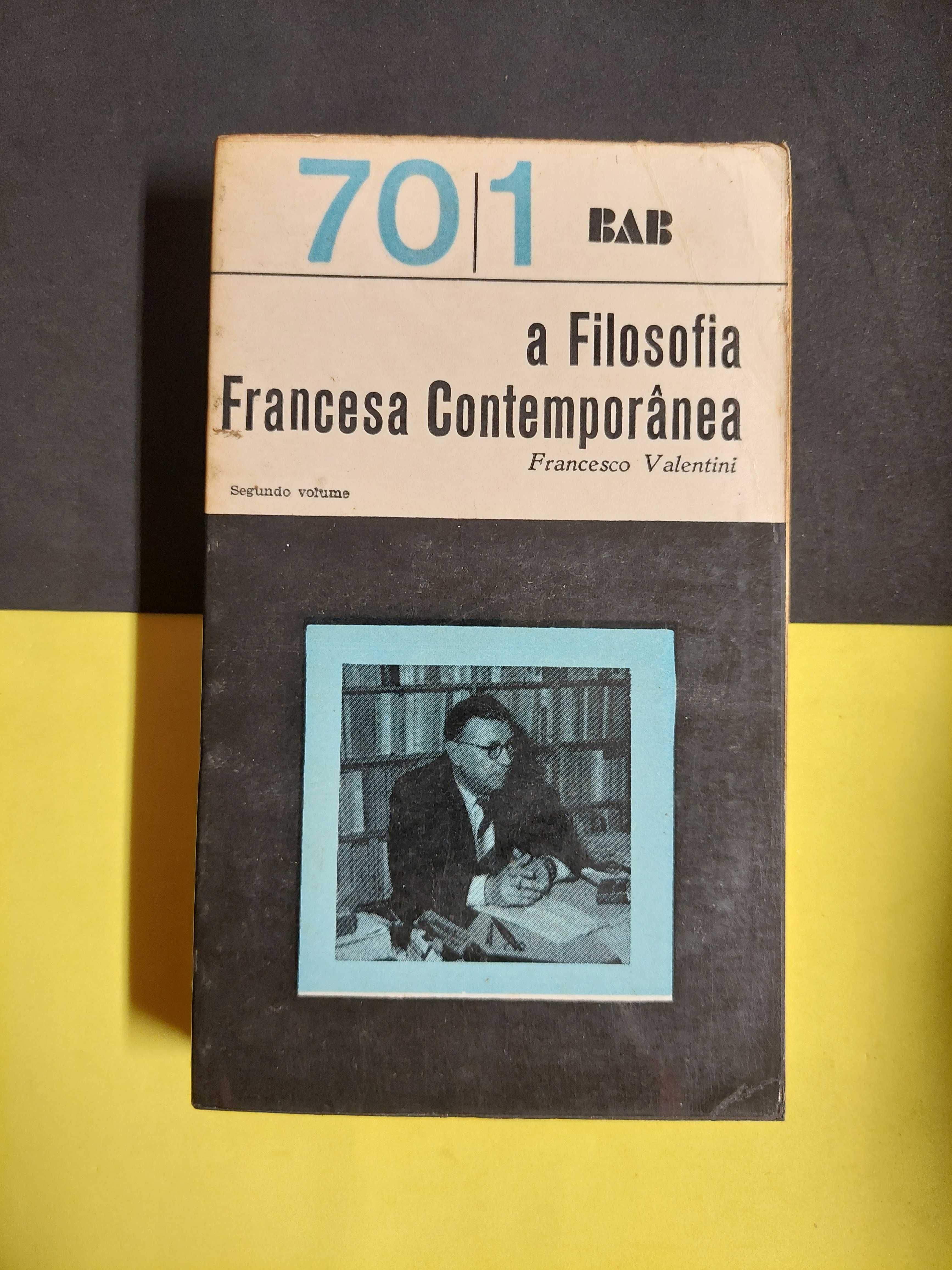 Francesco Valentini - A Filosofia Francesa Contemporânea, Vol 2