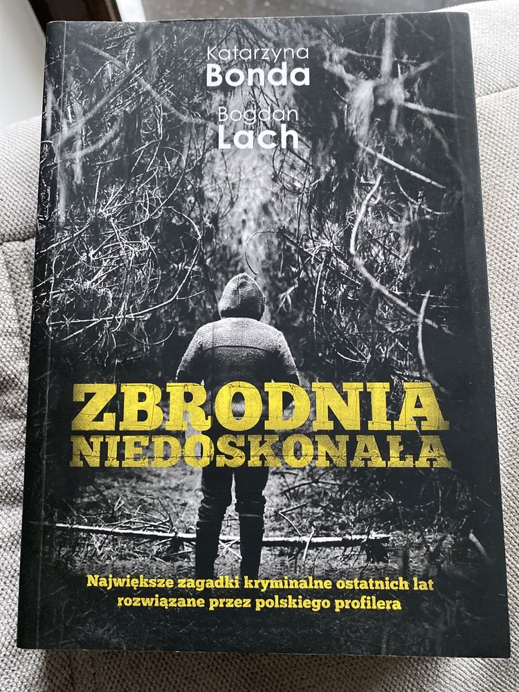 Katarzyna Bonda Bogdan Lach Zbrodnia Niedoskonała