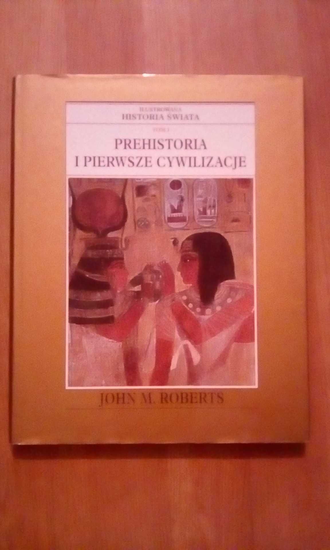 Ilustrowana historia świata"Prehistoria i pierwsze cywilizacje"