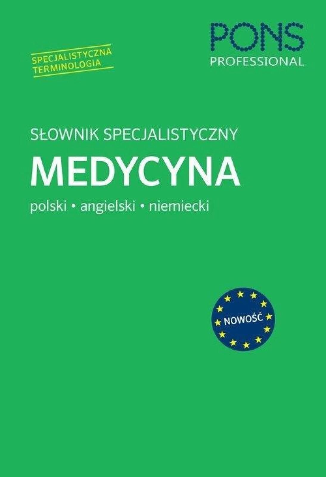 Słownik specjalistyczny Medycyna pol-ang-niem PONS Pons praca zbiorowa