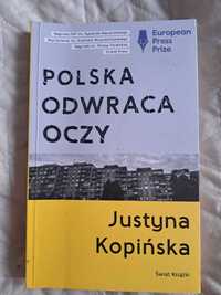 Polska odwraca oczy.Kopińska Justyna