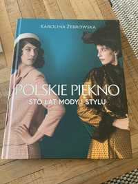 Polskie piękno ksiażka Karolina Żebrowska