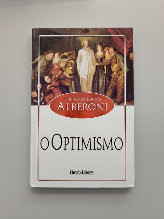Francesco Alberoni - O Optimismo