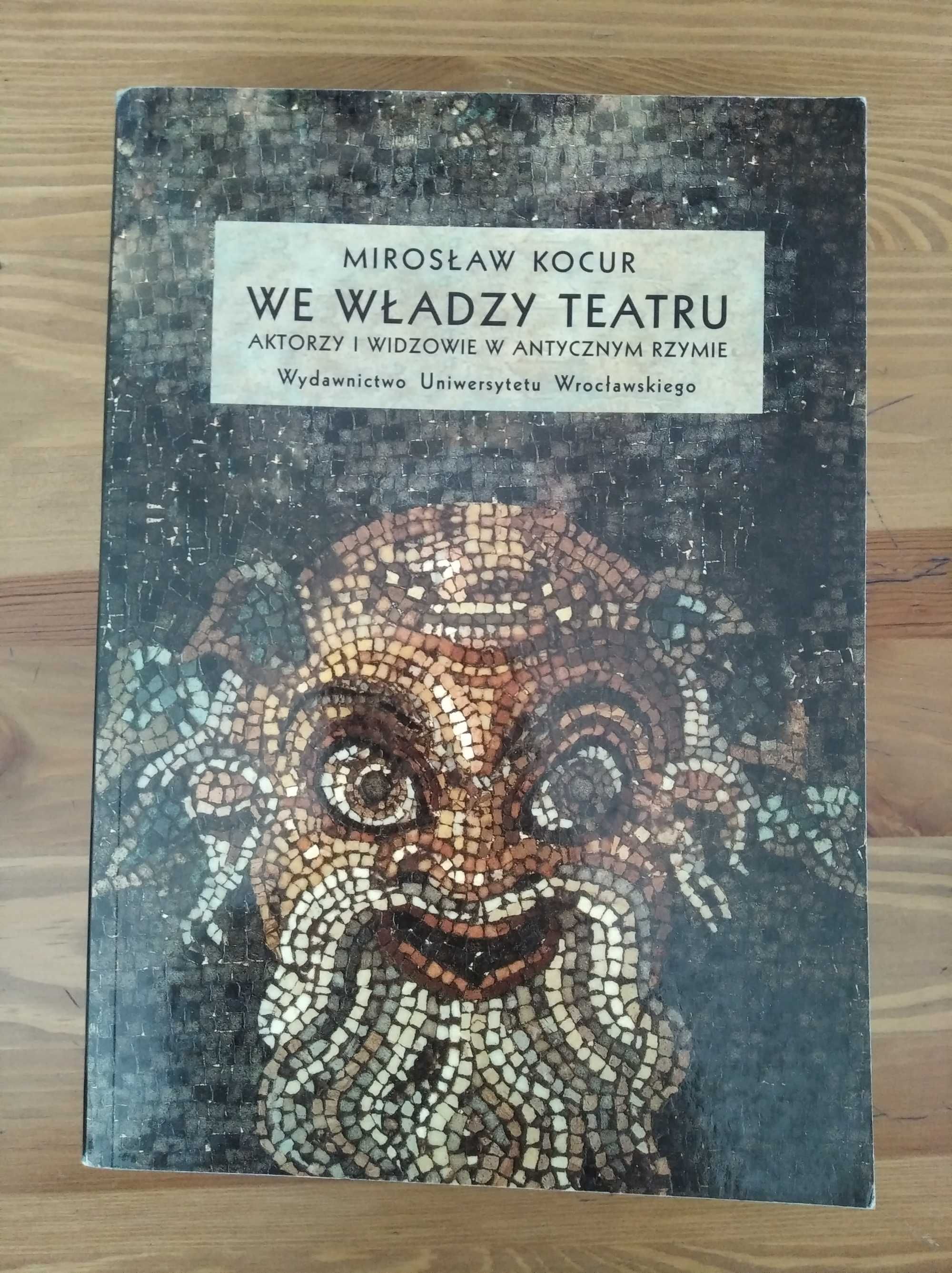 W władzy teatru Mirosław Kocur
