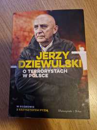 Jerzy Dziewulski o Terrorystach w Polsce