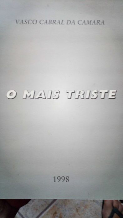 O mais triste, de Vasco Cabral da Câmara
