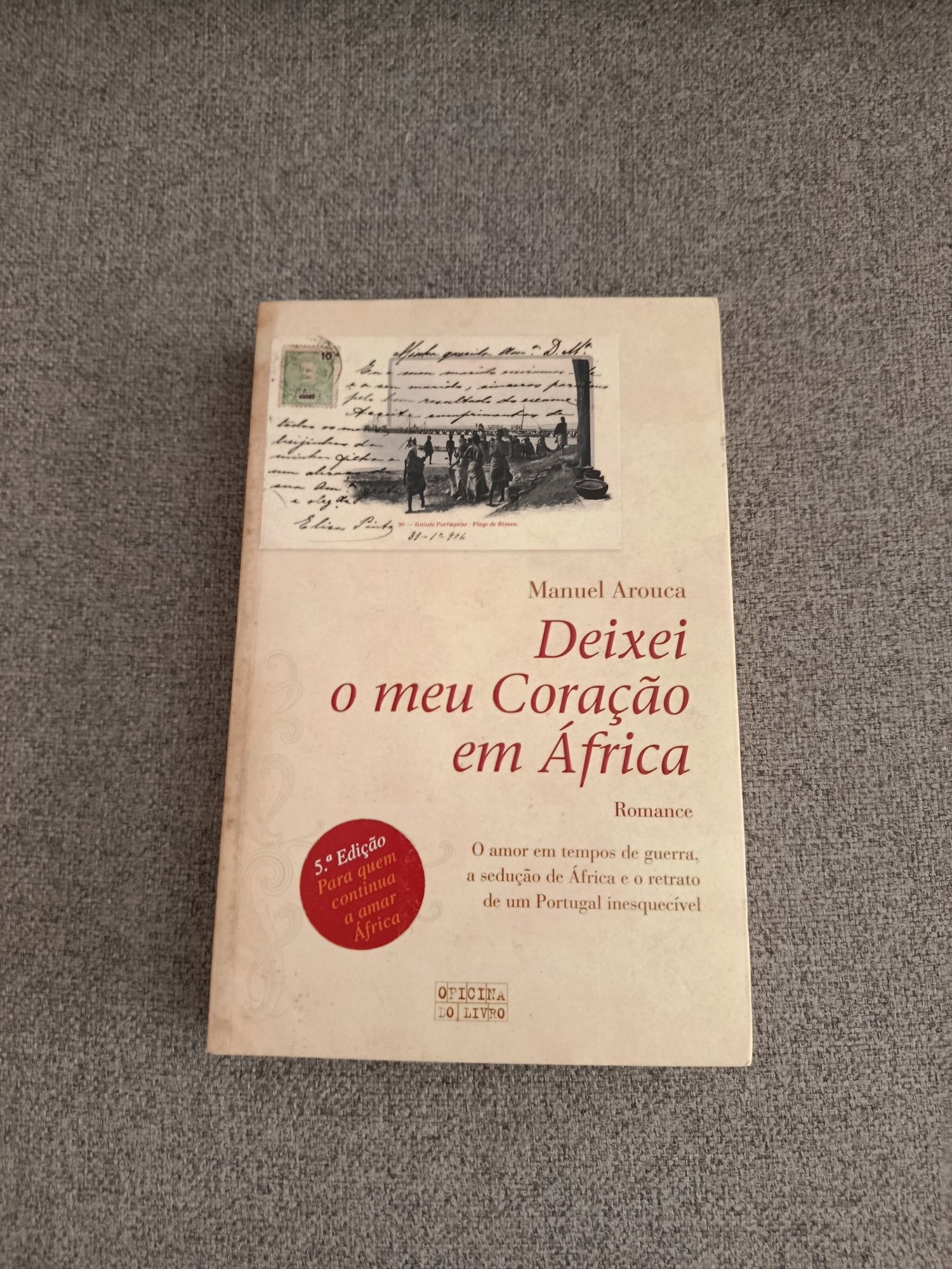 Deixei o Meu Coração em África - Manuel Arouca