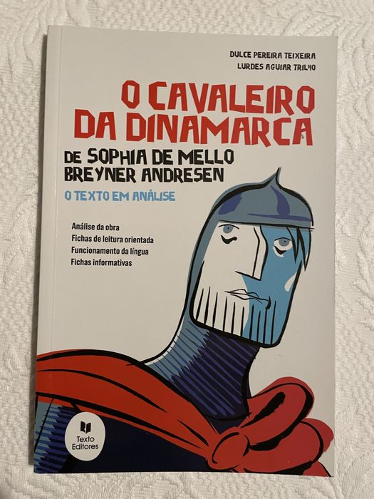 O cavaleiro da Dinamarca -o texto em analise