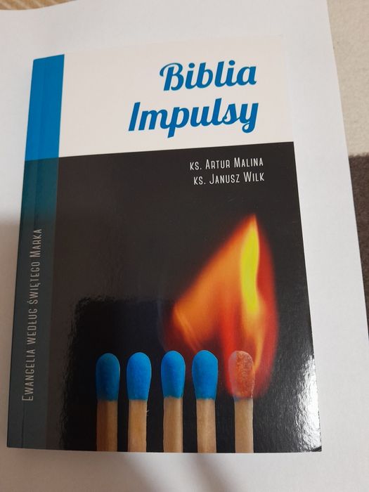 Biblia impulsy. Ewangelia wg. Św.  Marka