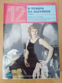 História A - 12 Ano "O tempo da História"