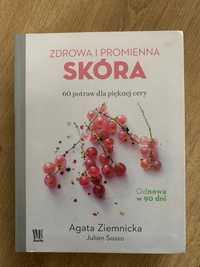 Zdrowa i promienna skóra. - Agata Ziemnicka