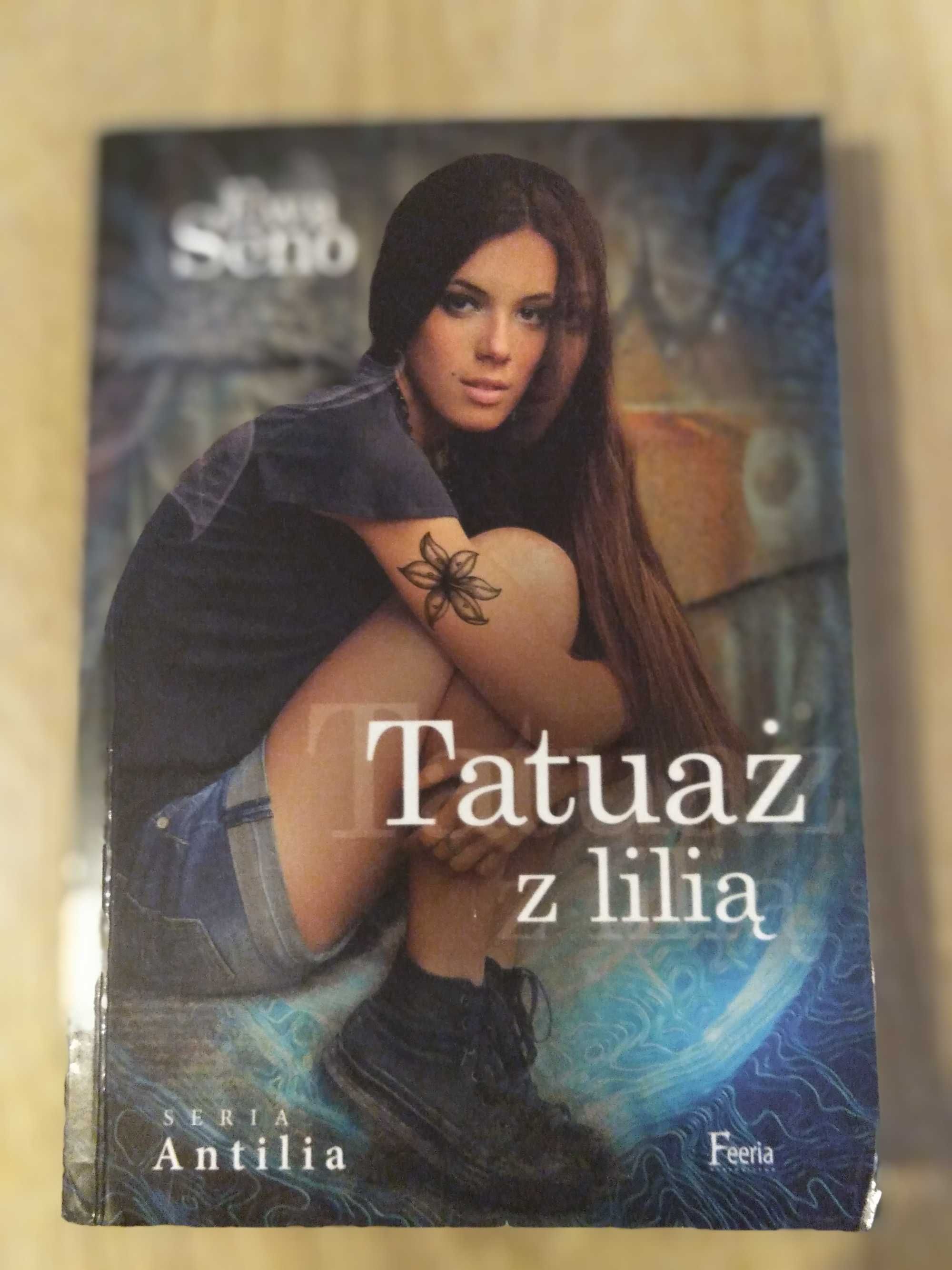 Tatuaż z lilią- Ewa Seno