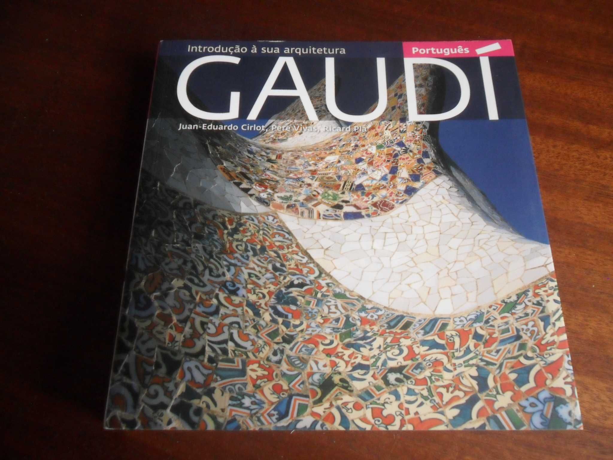 "Gaudí" - Uma Introdução à Sua Arquitetura de Juan-Eduardo Cirlot