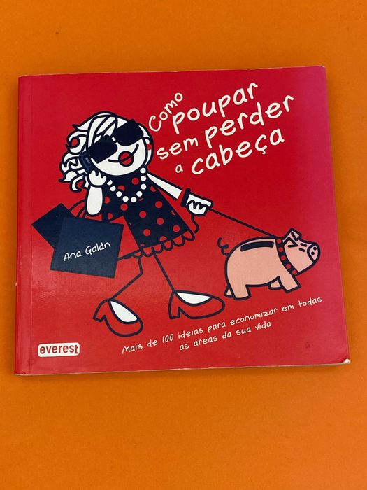 Como poupar sem perder a cabeça - Ana Galán