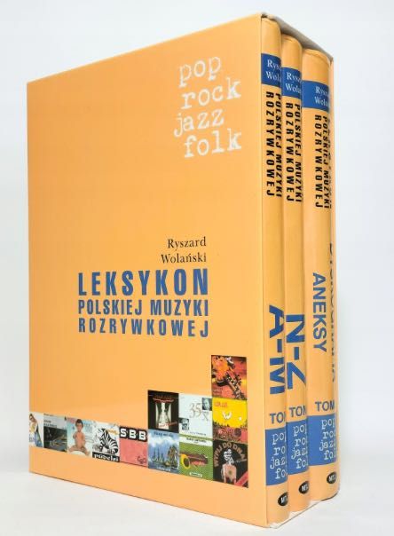 Leksykon polskiej muzyki rozrywkowej tomy 1-3 Ryszard Wolański