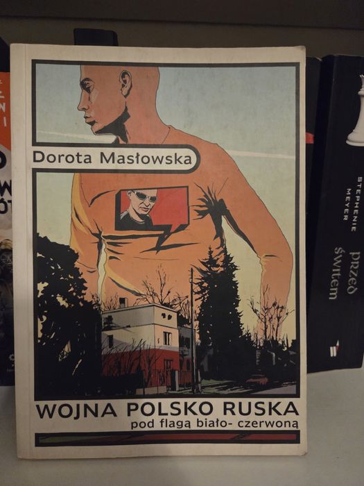 Dorota Masłowska - Wojna Polsko ruska pod pod flaga biało czerwona