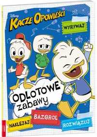 Kacze opowieści. Odlotowe zabawy - praca zbiorowa