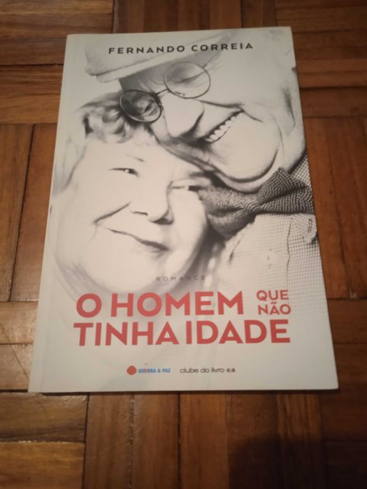 O Homem Que Não Tinha Idade - Fernando Correia