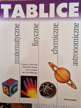 Tablice matematyczne fizyczne chemiczne astronomiczne