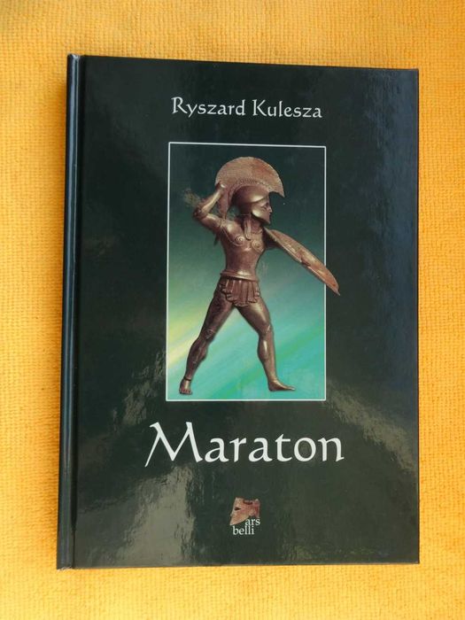 Maraton - Ryszard Kulesza  Attyka Askon _Ars Belli_ wyd. 2005  Twarda