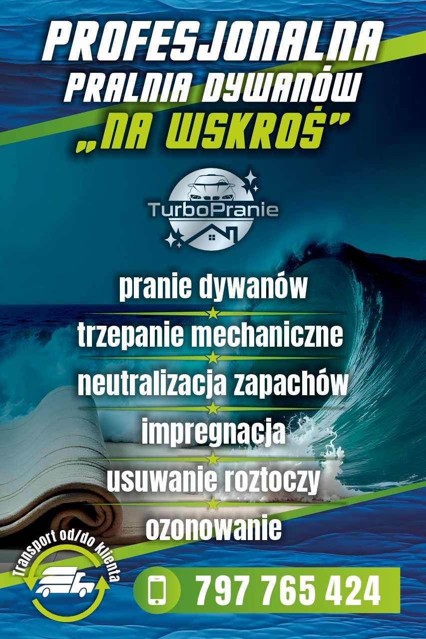 Pranie Dywanów, Czyszczenie Dywanów, Ozonowanie, Transport!