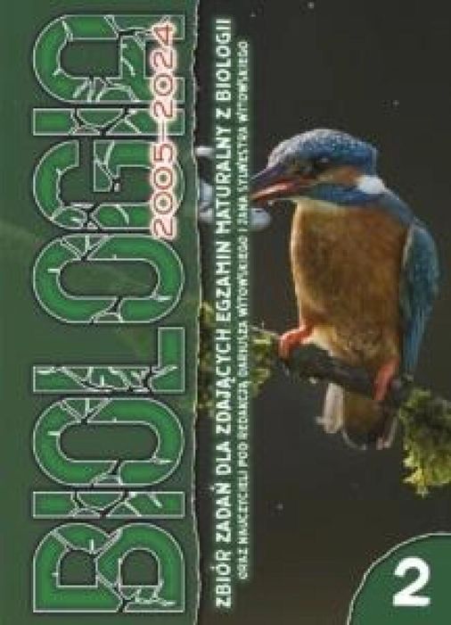 Biologia T.2 Matura 2005, 2026 zb. zadań wraz z odp Dariusz Witowski,