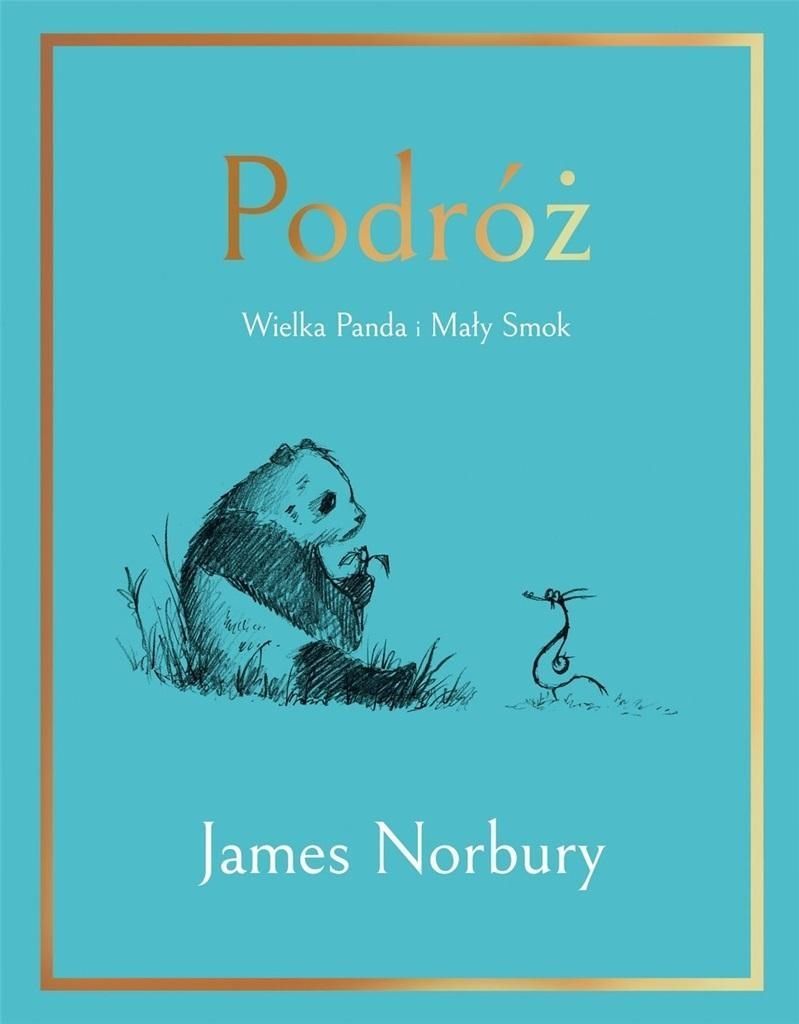 Podróż. Wielka Panda I Mały Smok, James Norbury