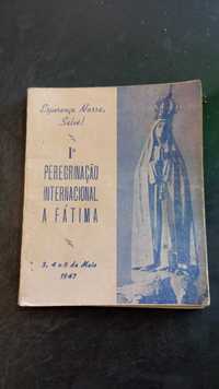 1ª peregrinação internacional a Fátima