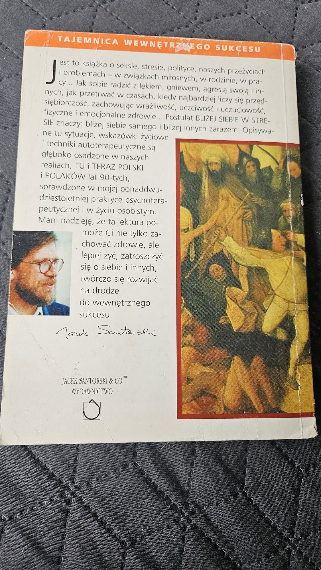 Jak żyć, żeby nie zwariować Jacek Santorski