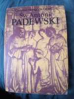 Św. Antoni Padewski. Życie i nauczanie - o. Cecylia Niezgoda OFMConv