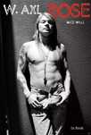 W. Axl Rose. In Rock