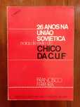 Francisco Ferreira - 26 anos na União Soviética