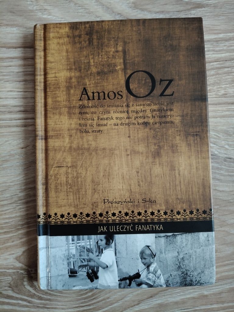 Jak uleczyć fanatyka Amos Oz
