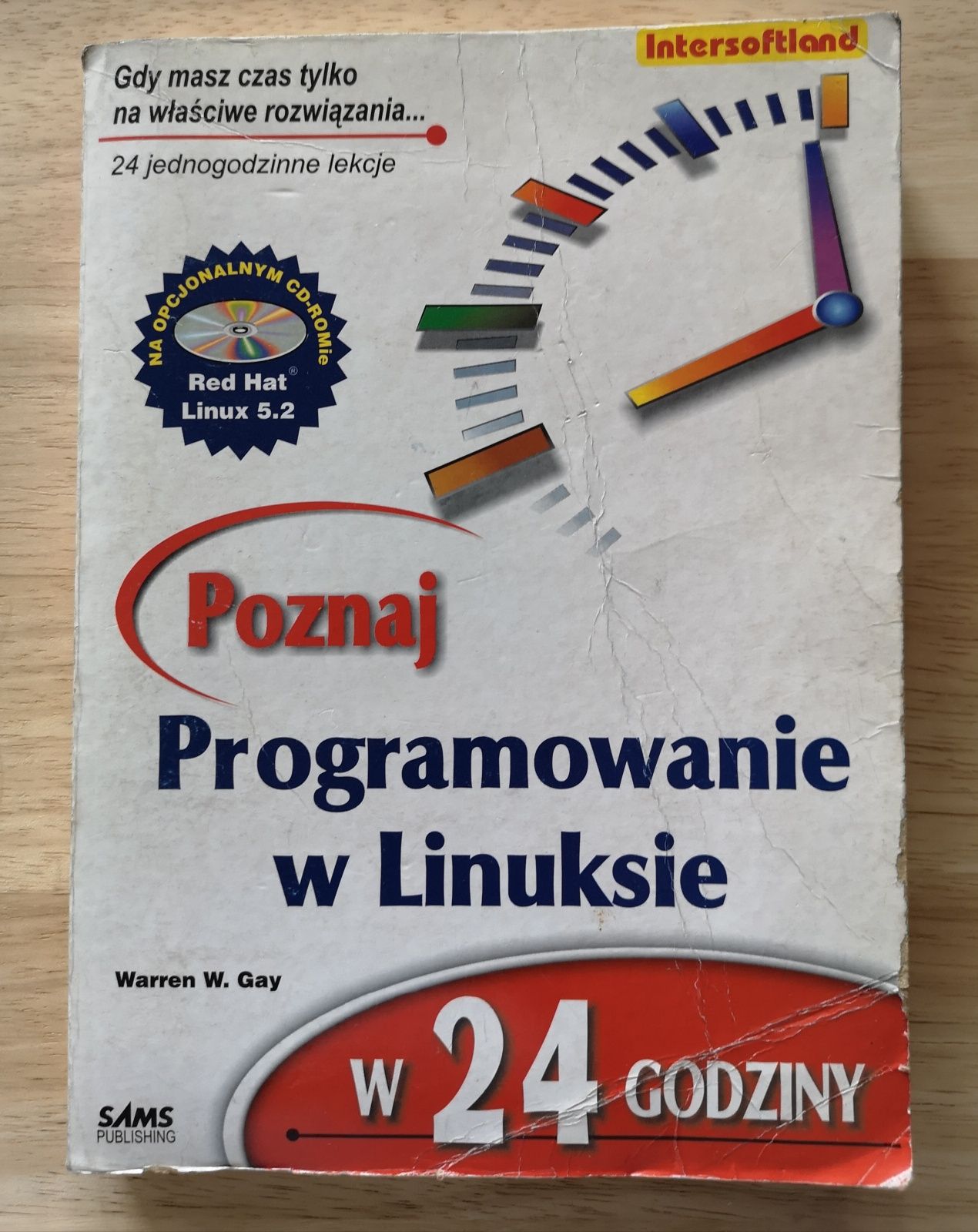 Poznaj Programowanie w Linuxie w 24 godziny