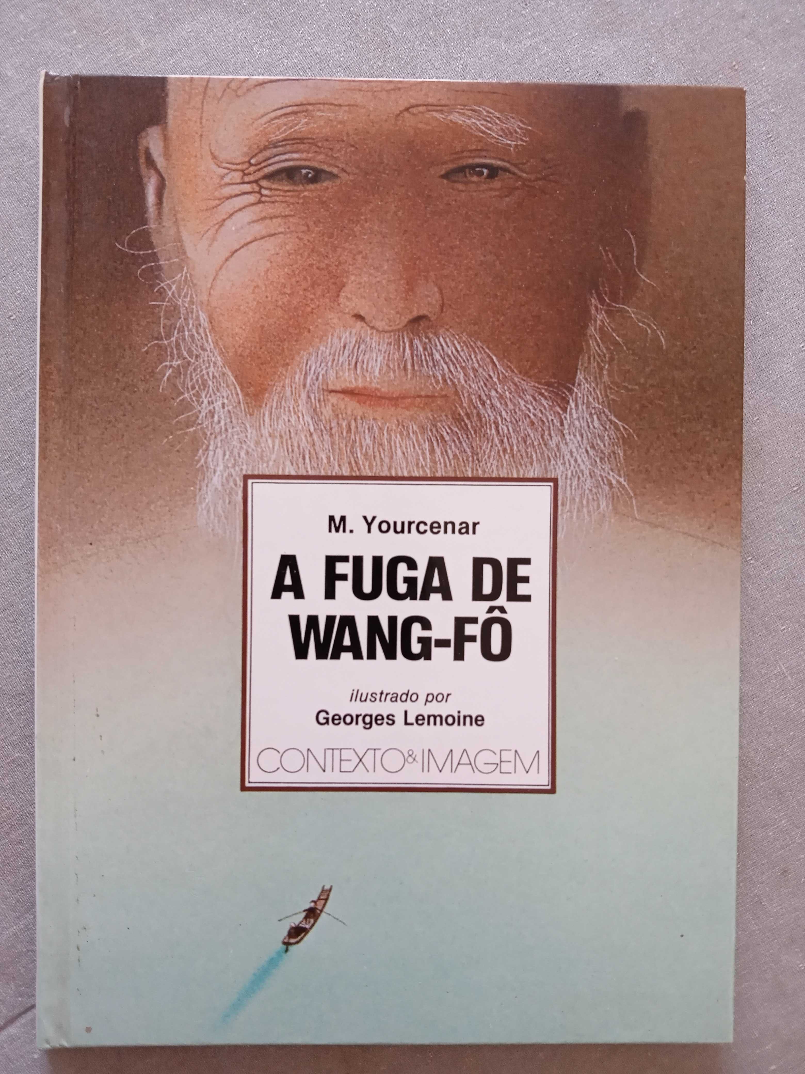 A Fuga de Wang Fô - M. Yourcenar, 1985