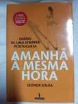 Amanhã á mesma hora, diário de uma striper portuguesa
