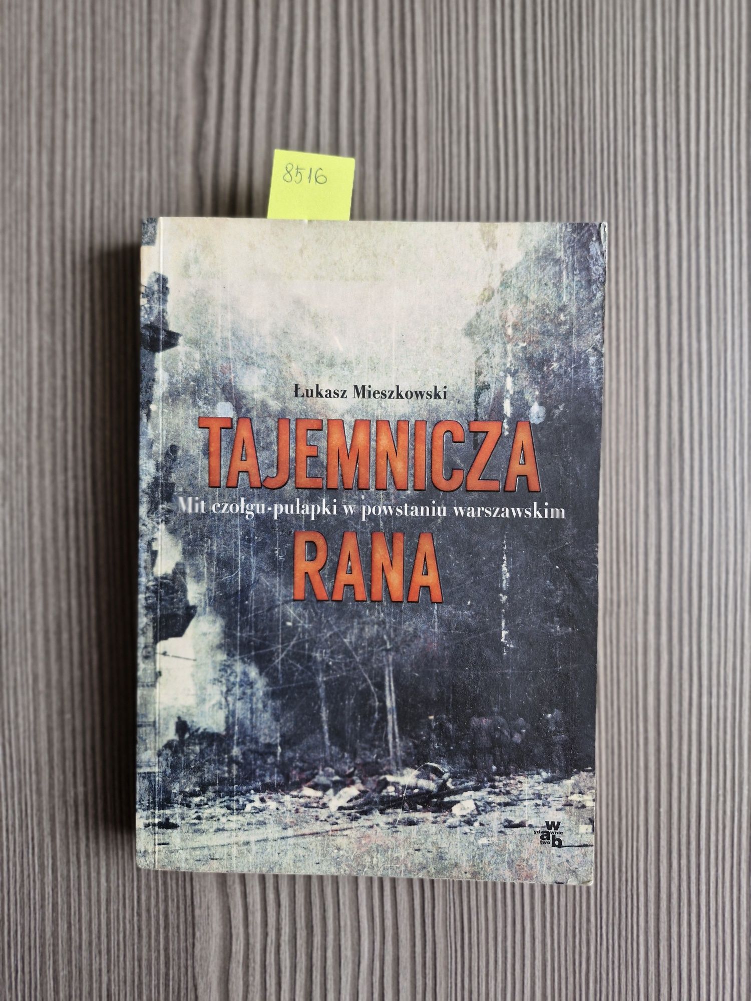 8516. "Tajemnicza rana" Łukasz Mieszkowski
