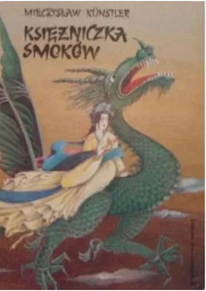 Księżniczka smoków Mieczysław Jerzy Künstler