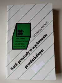 Kącik przyrody w wychowaniu przedszkolnym E.J. Frątczakowie