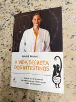A vida secreta dos intestinos - Giulia Enders