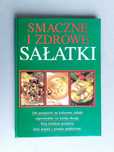 Smaczne i zdrowe sałatki - Elipsa