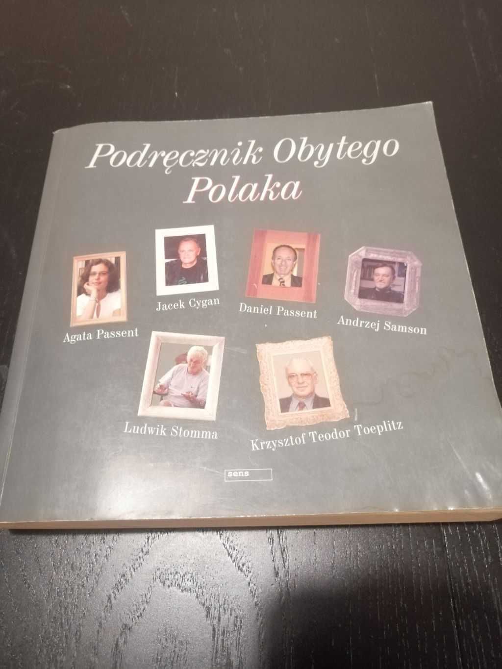 Podręcznik obytego Polaka. Jacek Cygan, Agata Passent  i inni