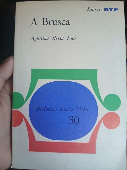 A brusca - Agustina Bessa Luís
